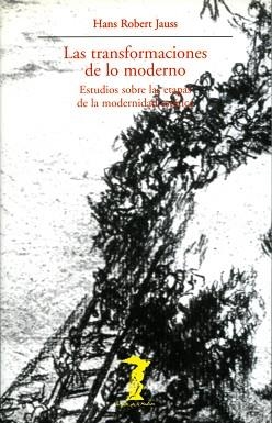 TRANSFORMACIONES DE LO MODERNO, LAS | 9788477745761 | JAUSS, HANS ROBERT | Llibreria Aqualata | Comprar llibres en català i castellà online | Comprar llibres Igualada