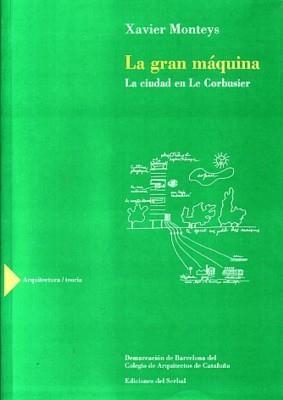 GRAN MAQUINA, LA | 9788476281833 | MONTEYS, XAVIER | Llibreria Aqualata | Comprar llibres en català i castellà online | Comprar llibres Igualada