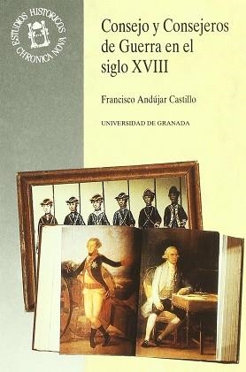 CONSEJO Y CONSEJEROS DE GUERRA EN EL SIGLO XVIII | 9788433822284 | Llibreria Aqualata | Comprar llibres en català i castellà online | Comprar llibres Igualada