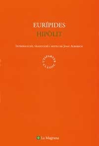 HIPOLIT ( L'ESPARVER CLASSIC 43) | 9788482643861 | EURIPIDES | Llibreria Aqualata | Comprar llibres en català i castellà online | Comprar llibres Igualada