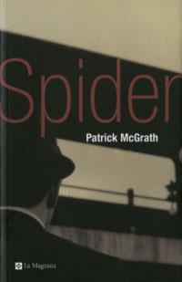 SPIDER (LES ALES ESTESES 133) | 9788482643960 | MCGRATH, PATRICK | Llibreria Aqualata | Comprar libros en catalán y castellano online | Comprar libros Igualada