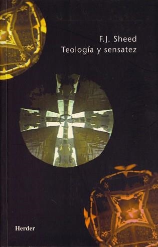 TEOLOGIA Y SENSATEZ | 9788425408991 | SHEED, FRANK J. | Llibreria Aqualata | Comprar llibres en català i castellà online | Comprar llibres Igualada