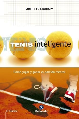 TENIS INTELIGENTE | 9788480196352 | MURRAY, JOHN F. | Llibreria Aqualata | Comprar libros en catalán y castellano online | Comprar libros Igualada