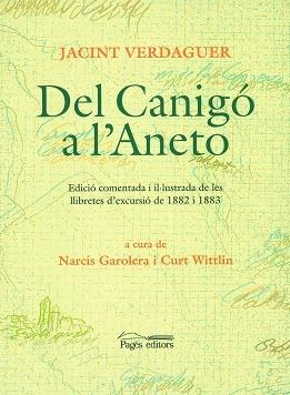 DEL CANIGO A L'ANETO | 9788479359270 | VERDAGUER, JACINT | Llibreria Aqualata | Comprar llibres en català i castellà online | Comprar llibres Igualada