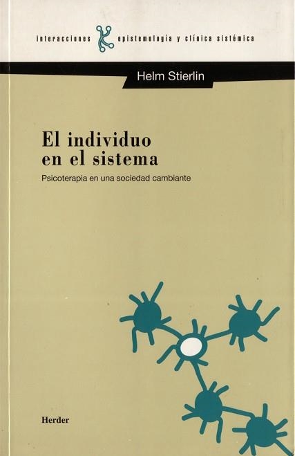 INDIVIDUO EN EL SISTEMA, EL | 9788425419874 | STIERLIN, HELM | Llibreria Aqualata | Comprar llibres en català i castellà online | Comprar llibres Igualada