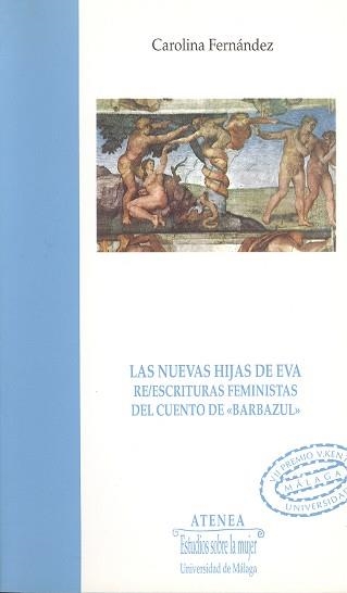 NUEVAS HIJAS DE EVA.RE/ESCRITURAS FEMINISTAS DEL C | 9788474966350 | FERNANDEZ, CAROLINA | Llibreria Aqualata | Comprar llibres en català i castellà online | Comprar llibres Igualada