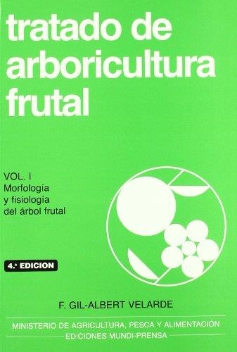 TRATADO DE ARBORICULTURA FRUTAL VOL.I | 9788471145802 | VELARDE, GIL-ALBERT | Llibreria Aqualata | Comprar llibres en català i castellà online | Comprar llibres Igualada