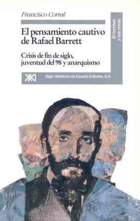 PENSAMIENTO CAUTIVO DE RAFAEL BARRET,EL | 9788432308451 | CORRAL,FRANCISCO | Llibreria Aqualata | Comprar llibres en català i castellà online | Comprar llibres Igualada