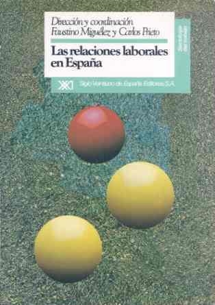 RELACIONES LABORALES EN ESPAÑA, LAS | 9788432307218 | Llibreria Aqualata | Comprar llibres en català i castellà online | Comprar llibres Igualada