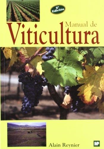 MANUAL DE VITICULTURA | 9788471149466 | REYNIER, ALAIN | Llibreria Aqualata | Comprar libros en catalán y castellano online | Comprar libros Igualada