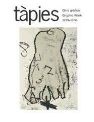 TAPIES. OBRA GRAFICA / GRAPHIC WORK 1979-1986 | 9788425219023 | TAPIES | Llibreria Aqualata | Comprar llibres en català i castellà online | Comprar llibres Igualada