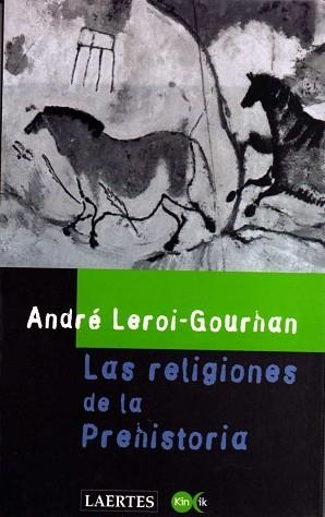 RELIGIONES DE LA PREHISTORIA,LAS | 9788475842677 | LEROI-GOURHAN | Llibreria Aqualata | Comprar llibres en català i castellà online | Comprar llibres Igualada