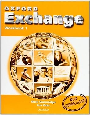 OXFORD EXCHANGE 1 WORKBOOK 1 | 9780194382526 | GAMMIDGE, MICK / WETZ, BEN | Llibreria Aqualata | Comprar libros en catalán y castellano online | Comprar libros Igualada