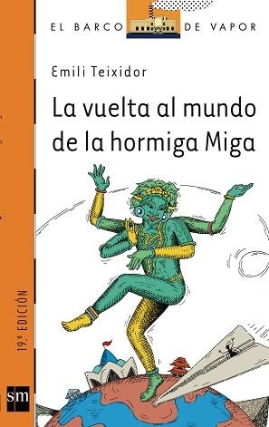 VUELTA AL MUNDO DE LA HORMIGA MIGA, LA (B.V. NARANJA 147) | 9788434888715 | TEIXIDOR, EMILI | Llibreria Aqualata | Comprar llibres en català i castellà online | Comprar llibres Igualada