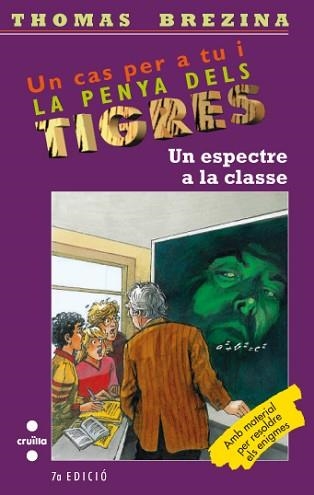 UN ESPECTRE A LA CLASSE (LA PENYA DELS TIGRES 28) | 9788466104302 | BRENZINA, MONTCLAR | Llibreria Aqualata | Comprar llibres en català i castellà online | Comprar llibres Igualada