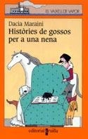 HISTORIES DE GOSSOS PER A UNA NENA (V.V.TARONJA 125) | 9788466104234 | MARIANI, DACIA | Llibreria Aqualata | Comprar llibres en català i castellà online | Comprar llibres Igualada