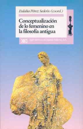 CONCEPTUALIZACION DE LO FEMENINO EN LA FILOSOFIA A | 9788432308468 | PEREZ SEDEÑO,EULALIA | Llibreria Aqualata | Comprar llibres en català i castellà online | Comprar llibres Igualada