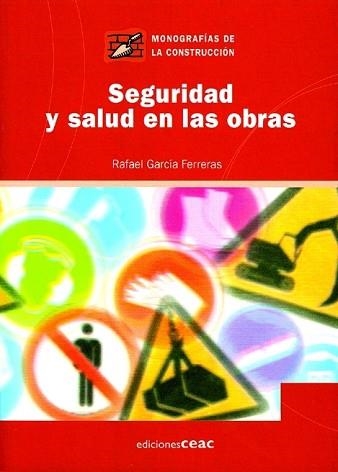 SEGURIDAD Y SALUD EN LAS OBRAS (MON. DE LA CONSTRUCCION 7) | 9788432930560 | GARCIA, RAFAEL | Llibreria Aqualata | Comprar llibres en català i castellà online | Comprar llibres Igualada