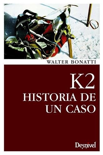 K-2. HISTORIA DE UN CASO | 9788495760715 | BONATTI, WALTER | Llibreria Aqualata | Comprar llibres en català i castellà online | Comprar llibres Igualada