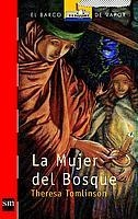 MUJER DEL BOSQUE, LA (B.V.R. 141) | 9788434887633 | TOMLINSON, TERESA | Llibreria Aqualata | Comprar llibres en català i castellà online | Comprar llibres Igualada