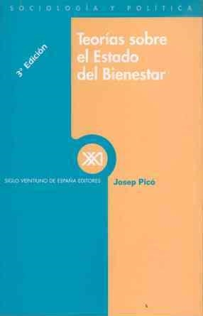 TEORIAS SOBRE EL ESTADO DE BIENESTAR | 9788432305900 | PICO JOSEP | Llibreria Aqualata | Comprar llibres en català i castellà online | Comprar llibres Igualada