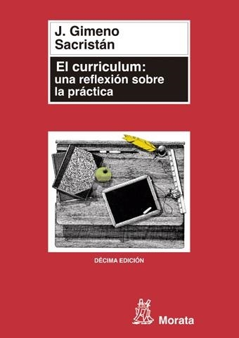 CURRICULUM, EL . UNA REFLEXION SOBRE LA PRACTICA (PEDAGOGIA) | 9788471123268 | GIMENO SACRISTAN, J. | Llibreria Aqualata | Comprar llibres en català i castellà online | Comprar llibres Igualada