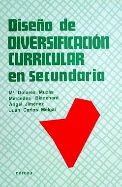 DISEÑO DE DIVERSIFICACION CURRICULAR EN SECUNDARIA | 9788427711099 | MUZAS, Mª DOLORES | Llibreria Aqualata | Comprar llibres en català i castellà online | Comprar llibres Igualada