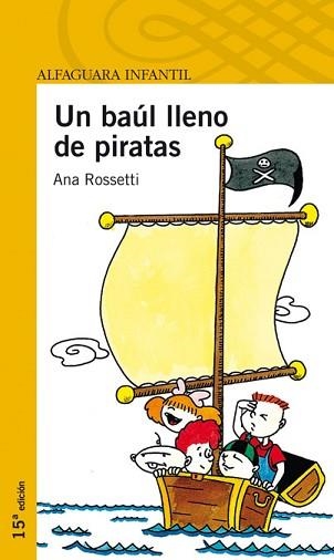 UN BAUL LLENO DE PIRATAS (PROXIMA PARADA 6 AÑOS) | 9788420464664 | ROSSETTI, ANA | Llibreria Aqualata | Comprar llibres en català i castellà online | Comprar llibres Igualada