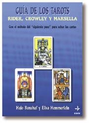 GUIA DE LOS TAROTS RIDER, CROWLEY Y MARSELLA | 9788476409435 | BANZHAF, HAJO | Llibreria Aqualata | Comprar llibres en català i castellà online | Comprar llibres Igualada