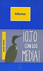 OJO CON LOS MEDIA! | 9788487524721 | COLLON, MICHAEL | Llibreria Aqualata | Comprar llibres en català i castellà online | Comprar llibres Igualada