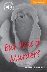 BUT WAS IT MURDER ? (CAMB. ENGLISH READER LEVEL 4) | 9780521783590 | BARRELL, JANIA | Llibreria Aqualata | Comprar llibres en català i castellà online | Comprar llibres Igualada