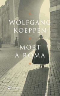 MORT A ROMA | 9788482644196 | KOEPPEN, WOLFGANG | Llibreria Aqualata | Comprar llibres en català i castellà online | Comprar llibres Igualada