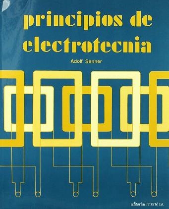 PRINCIPIOS DE ELECTROTECNIA | 9788429134483 | SENNER, ADOLF | Llibreria Aqualata | Comprar llibres en català i castellà online | Comprar llibres Igualada