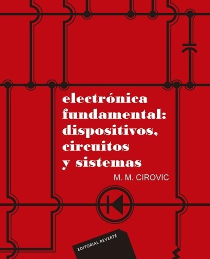 ELECTRONICA FUNDAMENTAL: DISPOSITIVOS, CIRCUITOS Y | 9788429130140 | CIROVIC | Llibreria Aqualata | Comprar llibres en català i castellà online | Comprar llibres Igualada