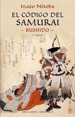 CODIGO DEL SAMURAI, EL -BUSHIDO- | 9788477209607 | NITOBE, INAZO | Llibreria Aqualata | Comprar libros en catalán y castellano online | Comprar libros Igualada