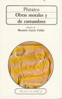 OBRAS MORALES Y DE COSTUMBRES | 9788476001738 | PLUTARCO | Llibreria Aqualata | Comprar llibres en català i castellà online | Comprar llibres Igualada