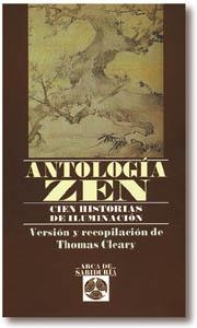 ANTOLOGIA ZEN.CIEN HISTORIAS DE ILUMINACION | 9788476409046 | CLEARY, THOMAS | Llibreria Aqualata | Comprar libros en catalán y castellano online | Comprar libros Igualada