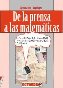 DE LA PRENSA A LAS MATEMATICAS | 9788480630078 | IRIZO, CONSTANZA | Llibreria Aqualata | Comprar llibres en català i castellà online | Comprar llibres Igualada