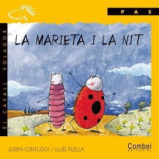 MARIETA I LA NIT, LA (SERIE PAS ) | 9788478646388 | CONTIJOCH, JOSEFA / FILELLA, LLUIS | Llibreria Aqualata | Comprar llibres en català i castellà online | Comprar llibres Igualada