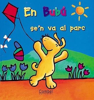 EN BUBU SE'N VA AL PARC (EN BUBU) | 9788478646159 | ROWE, JEANNETTE | Llibreria Aqualata | Comprar llibres en català i castellà online | Comprar llibres Igualada