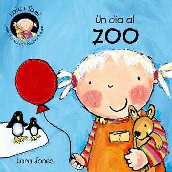 UN DIA AL ZOO (LOLA I TOMI) | 9788478646234 | Llibreria Aqualata | Comprar llibres en català i castellà online | Comprar llibres Igualada