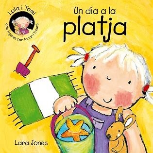 UN DIA A LA PLATJA (LOLA I TOMI) | 9788478646258 | Llibreria Aqualata | Comprar llibres en català i castellà online | Comprar llibres Igualada