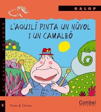 AQUILI PINTA UN NUVOL I UN CAMALEO, L' (SERIE GALOP) | 9788478646708 | PINTO & CHINTO | Llibreria Aqualata | Comprar llibres en català i castellà online | Comprar llibres Igualada