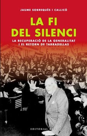 FI DEL SILENCI, LA | 9788485031207 | SOBREQUES I CALLICO, JAUME | Llibreria Aqualata | Comprar llibres en català i castellà online | Comprar llibres Igualada