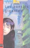 BONSAIS GIGANTES, LOS | 9788434836662 | Baquedano Azcona, Lucía | Llibreria Aqualata | Comprar llibres en català i castellà online | Comprar llibres Igualada