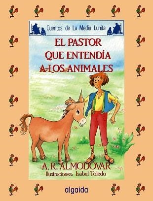 PASTOR QUE ENTENDIA A LOS ANIMALES, EL | 9788476473627 | Rodríguez Almodóvar, Antonio | Llibreria Aqualata | Comprar llibres en català i castellà online | Comprar llibres Igualada