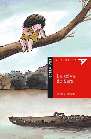 SELVA DE SARA, LA (ALA DELTA ROJO 12) | 9788426348661 | URBERUAGA, EMILIO | Llibreria Aqualata | Comprar llibres en català i castellà online | Comprar llibres Igualada