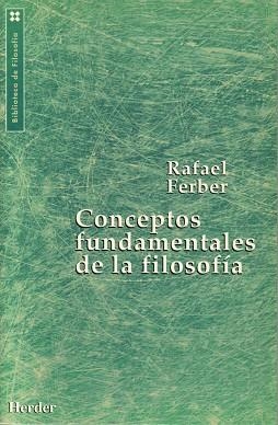 CONCEPTOS FUNDAMENTALES DE LA FILOSOFIA | 9788425419300 | FERBER, RAFAEL | Llibreria Aqualata | Comprar llibres en català i castellà online | Comprar llibres Igualada