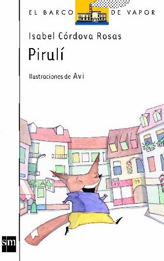 PIRULI | 9788434834804 | Cordova, Isabel | Llibreria Aqualata | Comprar llibres en català i castellà online | Comprar llibres Igualada