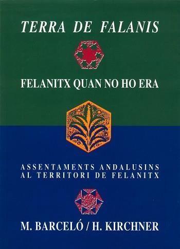 TERRA DE FALANIS.FELANITX QUAN NO HO ERA | 9788476322406 | BARCELO,M. | Llibreria Aqualata | Comprar llibres en català i castellà online | Comprar llibres Igualada